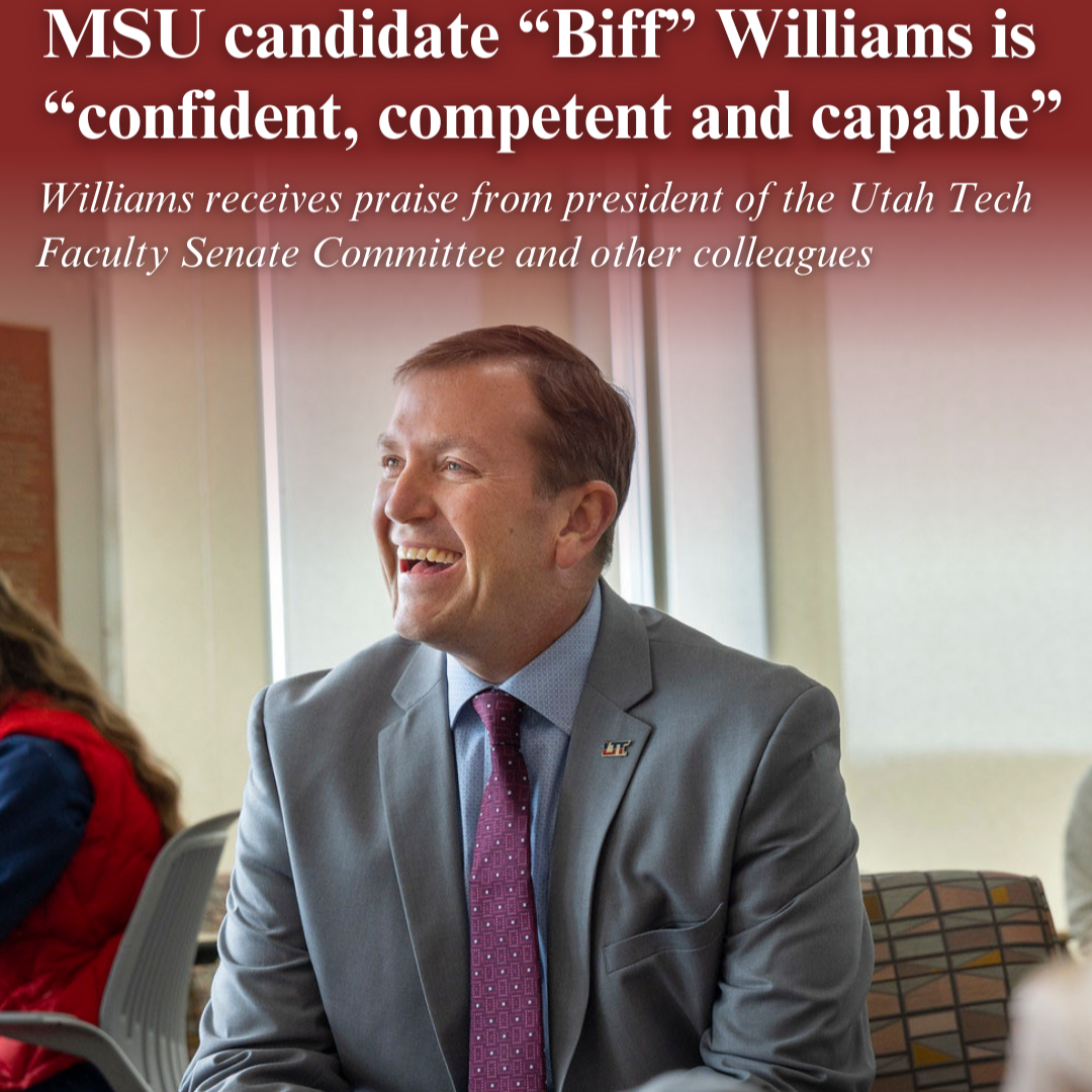 Richard "Biff" Williams smiles while sitting on a couch. He is wearing a gray suit and purple tie. Text on the image reads: "MSU candidate "Biff" Williams is 'confident, competent and capable.' Williams receives praise from president of the Utah Tech Faculty Senate Committee and and other colleagues." (Photo by Utah Tech University)