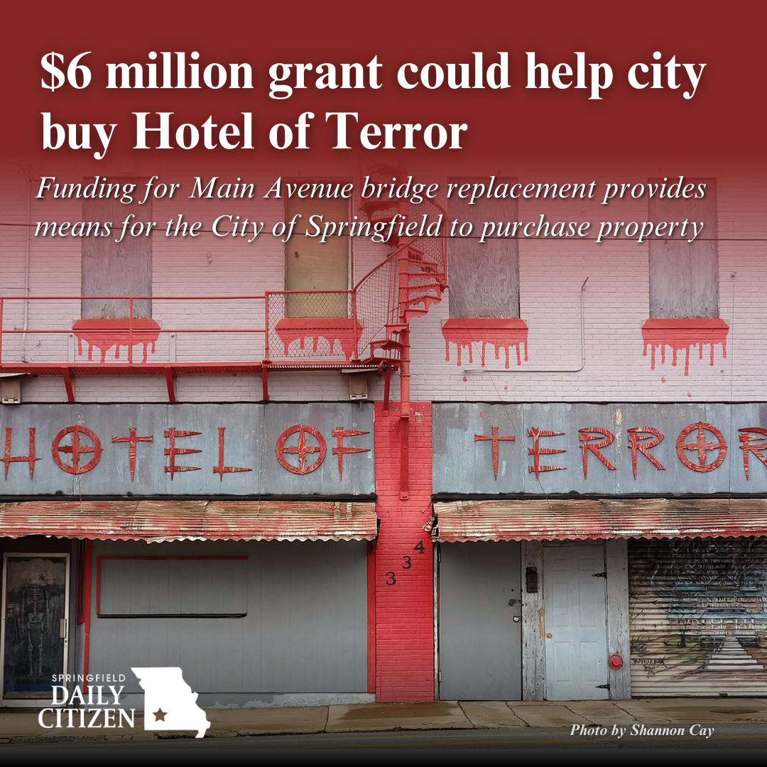 The Hotel of Terror haunted house in Springfield, Missouri. Text on the image reads: "$6 million grant could help city buy Hotel of Terror. Funding for Main Avenue bridge replacement provides means for the City of Springfield to purchase property." (Photo by Shannon Cay)