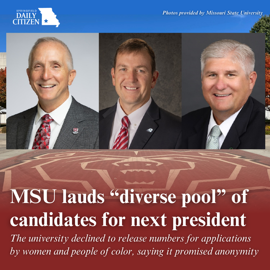 Missouri State University presidential candidates (from left to right) John Jasinski, Richard Williams and Roger Thompson. Text on the image reads: "MSU lauds 'diverse pool' of candidates for next president. The university declined to release numbers for applicants by women and people of color, saying it promised anonymity." (Photos provided by Missouri State University)