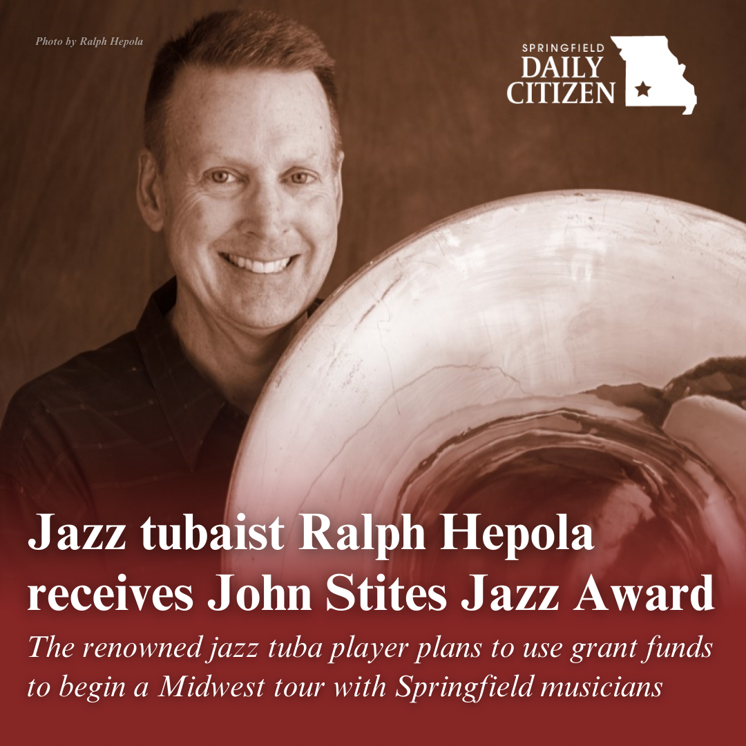 Ralph Hepola poses with his sousaphone. Text on the image reads: "Jazz tubaist Ralph Hepola receives John Stites Jazz Award. The renowned jazz tuba player plans to use grant funds to begin a Midwest tour with Springfield musicians." (Photo by Ralph Hepola)
