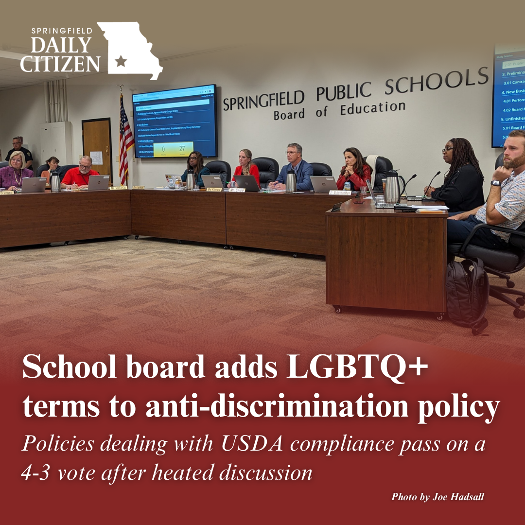 The Springfield Board of Education meets for a study session Tuesday, Nov. 14. Text on the image reads: "School board adds LGBTQ+ terms to anti-discrimination policy. Policies dealing with USDA compliance pass on a 4-3 vote after heated discussion."