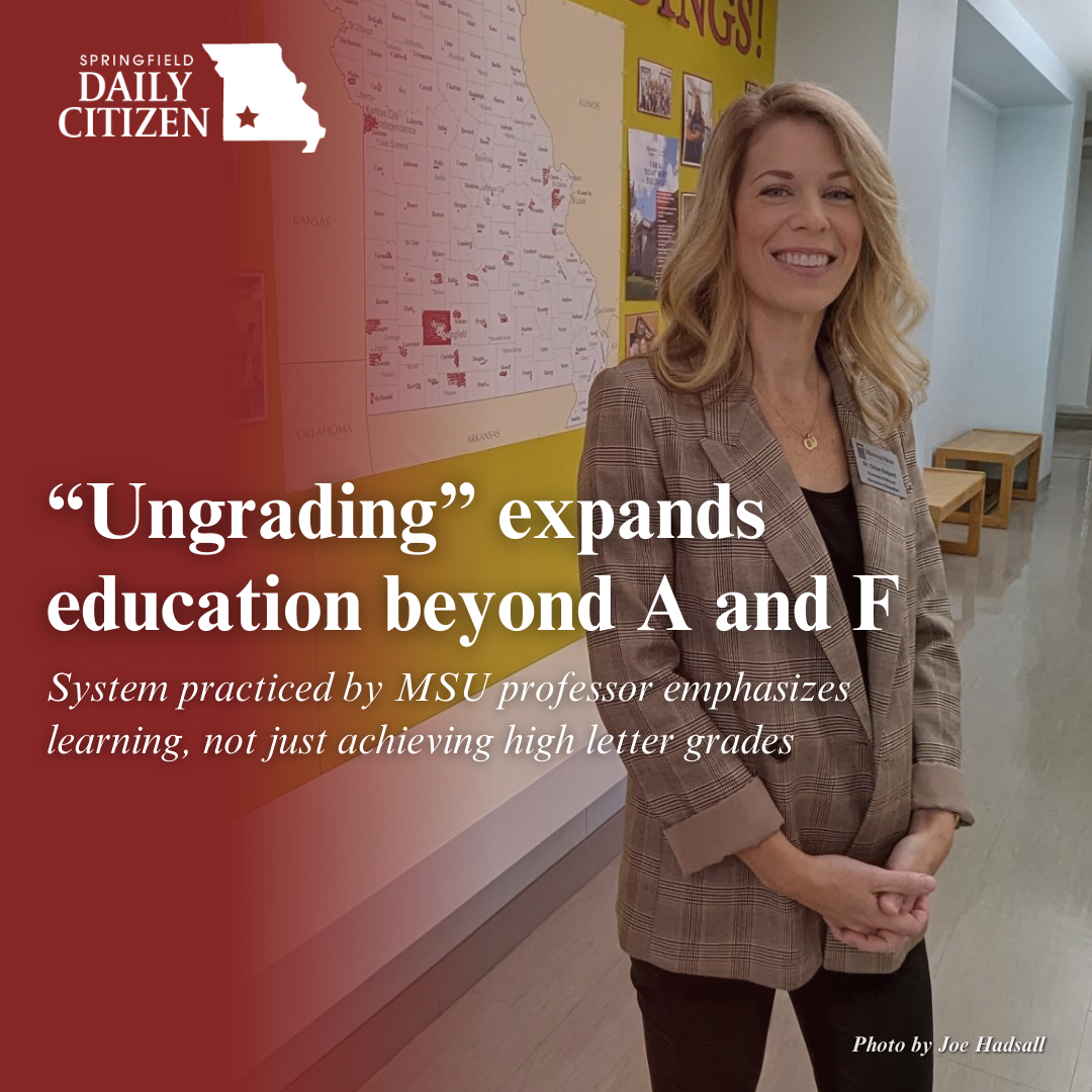 Chloe Bolyard, an associate professor of education at Missouri State University, stands in a hallway. Text on the image reads, "'Ungrading' expands education beyond A and F."