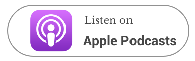 Listen on Apple Podcasts button
